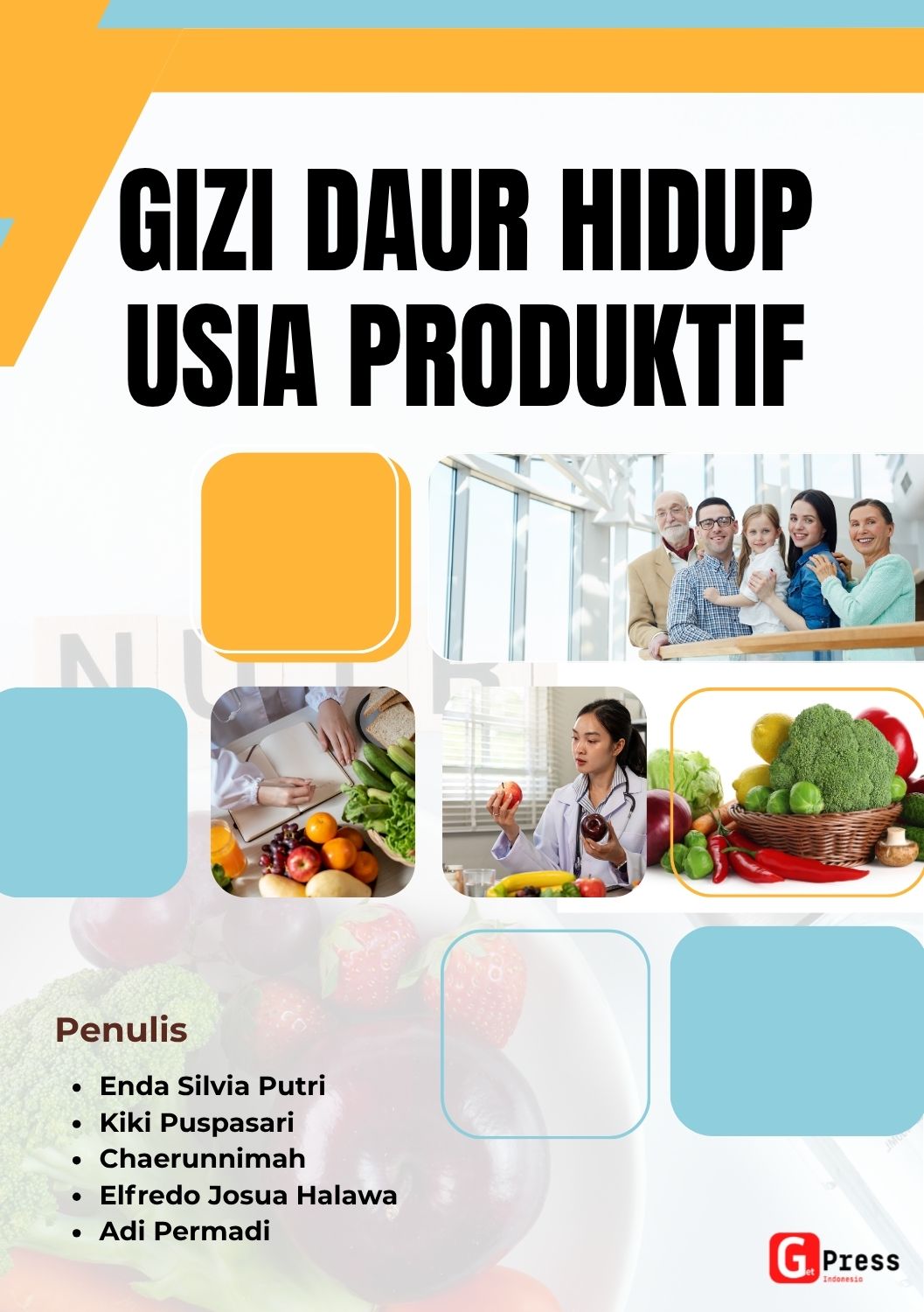 2554 Buku Ajar: Gizi Daur Hidup Usia Produktif